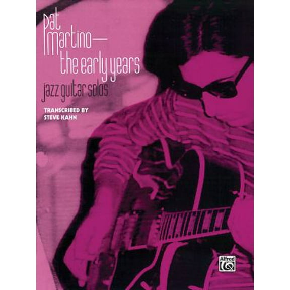 Pre-Owned Pat Martino: The Early Years (Paperback) 0769205895 9780769205892