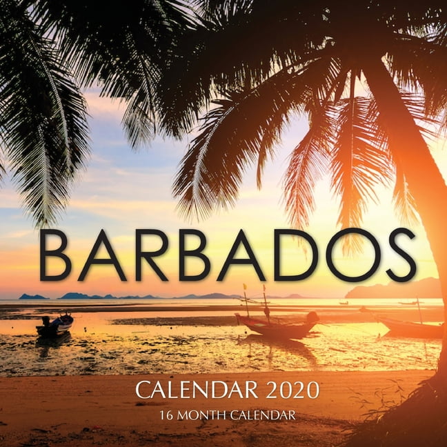 Barbados Calendar 2020 16 Month Calendar (Paperback)