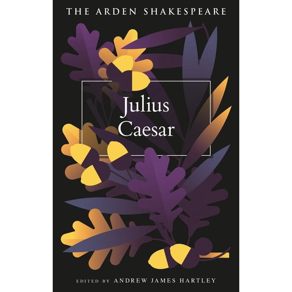Arden Shakespeare Fourth Julius Caesar, (Paperback)
