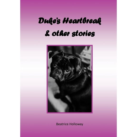 Duke's Heartbreak and Other Stories, (Paperback)