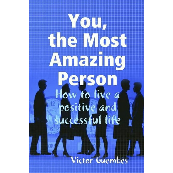 You, the Most Amazing Person, (Paperback)