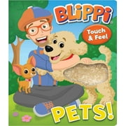 STUDIO FUN INTERNATIONAL Touch and Feel: Blippi: Pets (Board book)