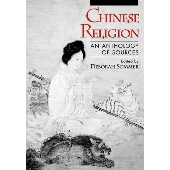 Chinese Religion: An Anthology of Sources, (Paperback)