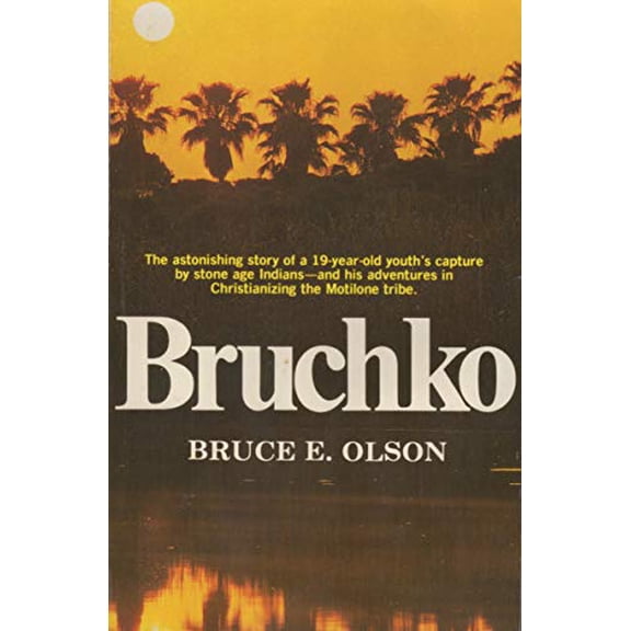 Pre-Owned Bruchko (Paperback) 0884191338 9780884191339