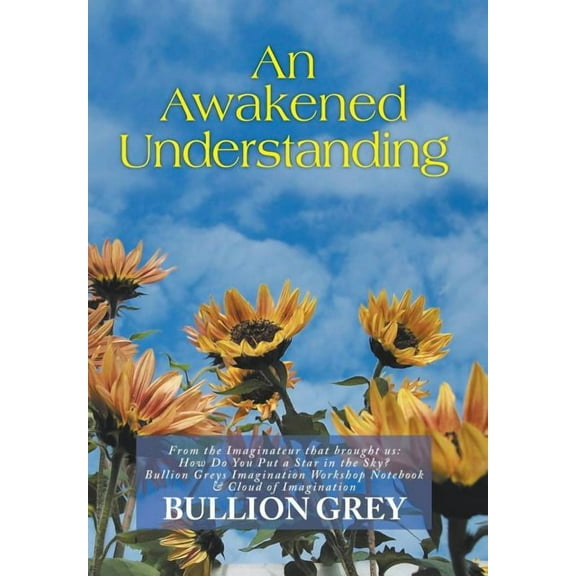 An Awakened Understanding, (Hardcover)