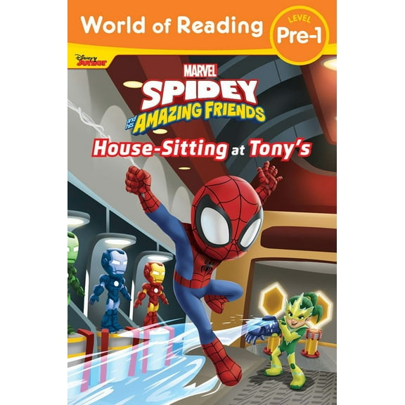 World of Reading: Spidey and His Amazing Friends: Housesitting at Tony's (Paperback)