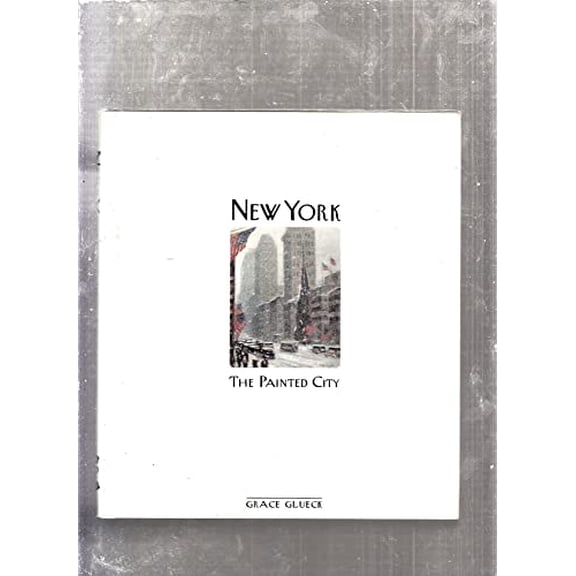 Pre-Owned New York: The Painted City (Hardcover) 0879054603 9780879054601