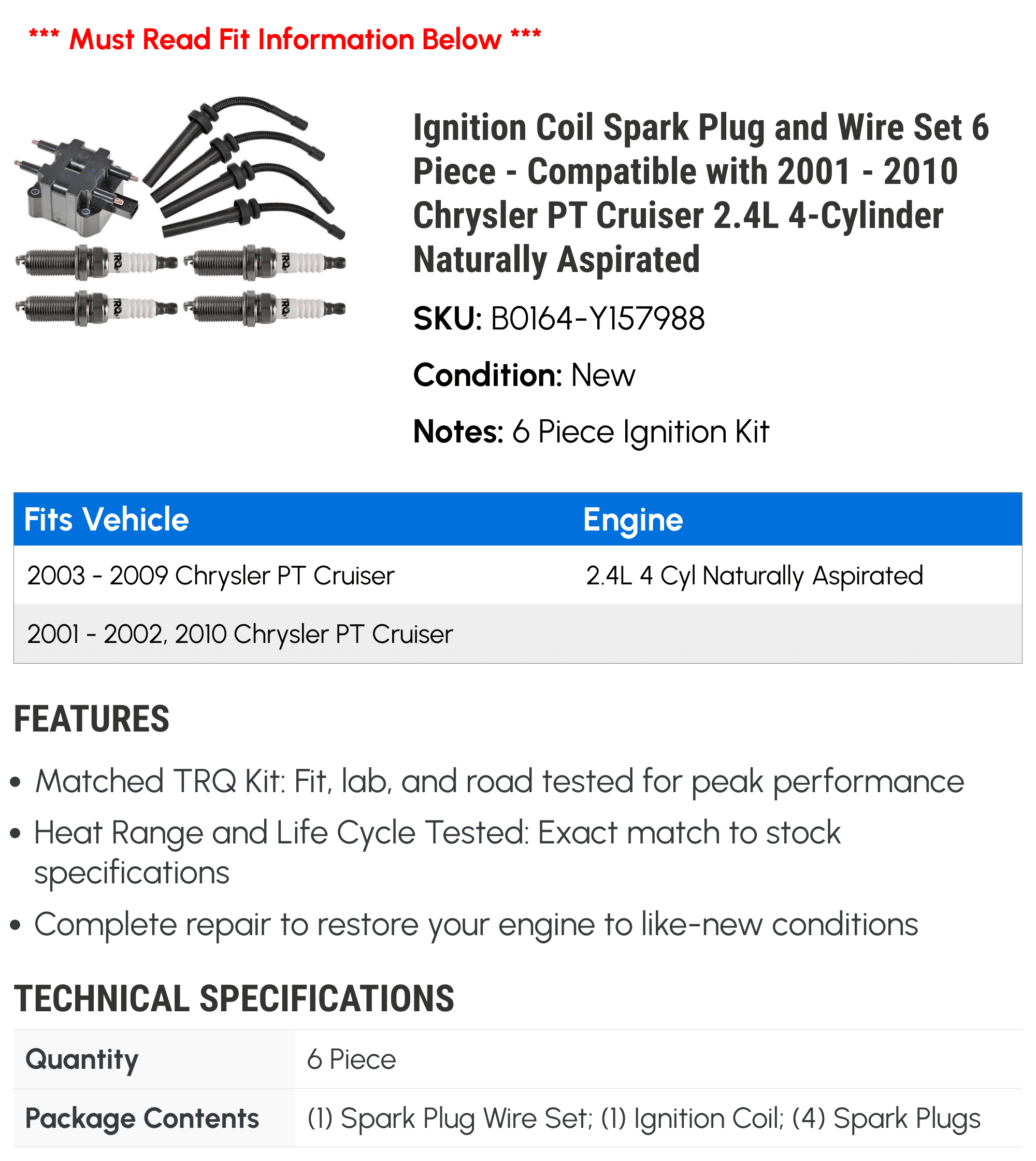 Ignition Coil Spark Plug and Wire Set 6 Piece - Compatible with 2001 - 2010 Chrysler PT Cruiser 2.4L 4-Cylinder Naturally Aspirated 2002 2003 2004 2005 2006 2007 2008 2009
