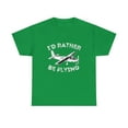 thumbnail image 2 of I'd Rather Be Flying Funny Pilot T-Shirt, 2 of 2