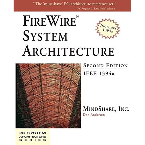 Pre-Owned Firewire System Architecture: IEEE 1394a (Paperback) 0201485354 9780201485356