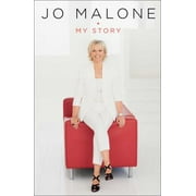 Jo Malone: My Story [Hardcover - Used]