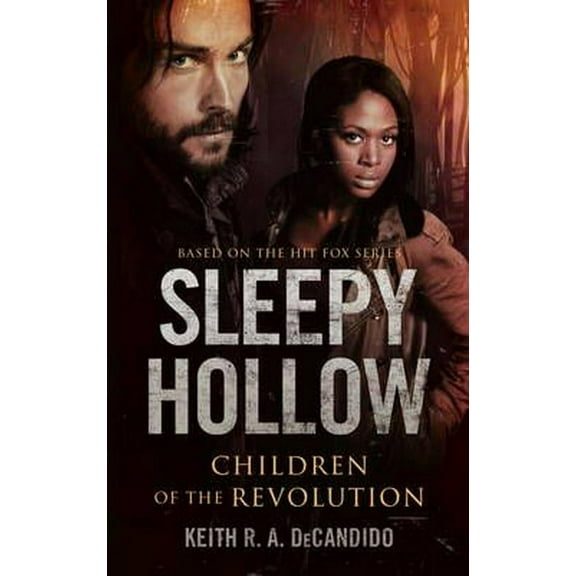 Sleepy Hollow: Sleepy Hollow : Children of the Revolution (Paperback)