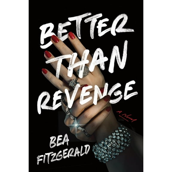 Better Than Revenge, (Paperback)
