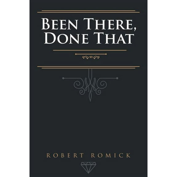 Been There, Done That (Paperback)