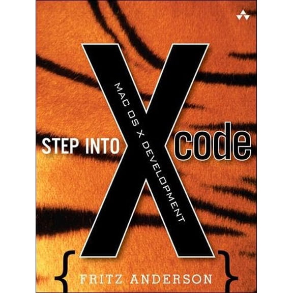 Pre-Owned Step Into Xcode: Mac OS X Development [With CD ROM]