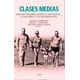 thumbnail image 1 of CLASES MEDIAS NUEVOS ENFOQUES DESDE LA SOCIOLOGIA LA HISTORIA Y LA ANTROPOLOGIA ARIEL EZEQUIEL ADAMOVSKY, 1 of 2