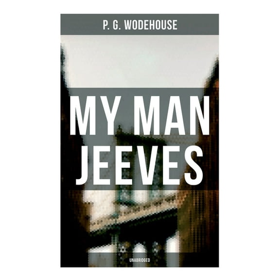 My Man Jeeves (Unabridged), (Paperback)