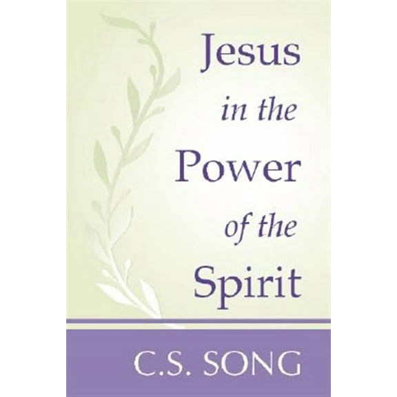 Jesus in the Power of the Spirit (Paperback)