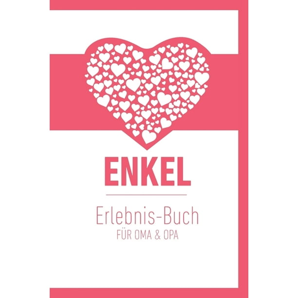 Enkel Erlebnis Buch Fi R Oma Opa Tolles Erlebnis ebuch Fi R Oma Opa Und Enkelkinder Walmart Com Walmart Com