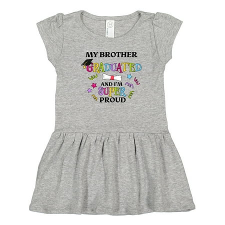 

Inktastic My Brother Graduated and I m Super Proud Gift Toddler Girl Dress