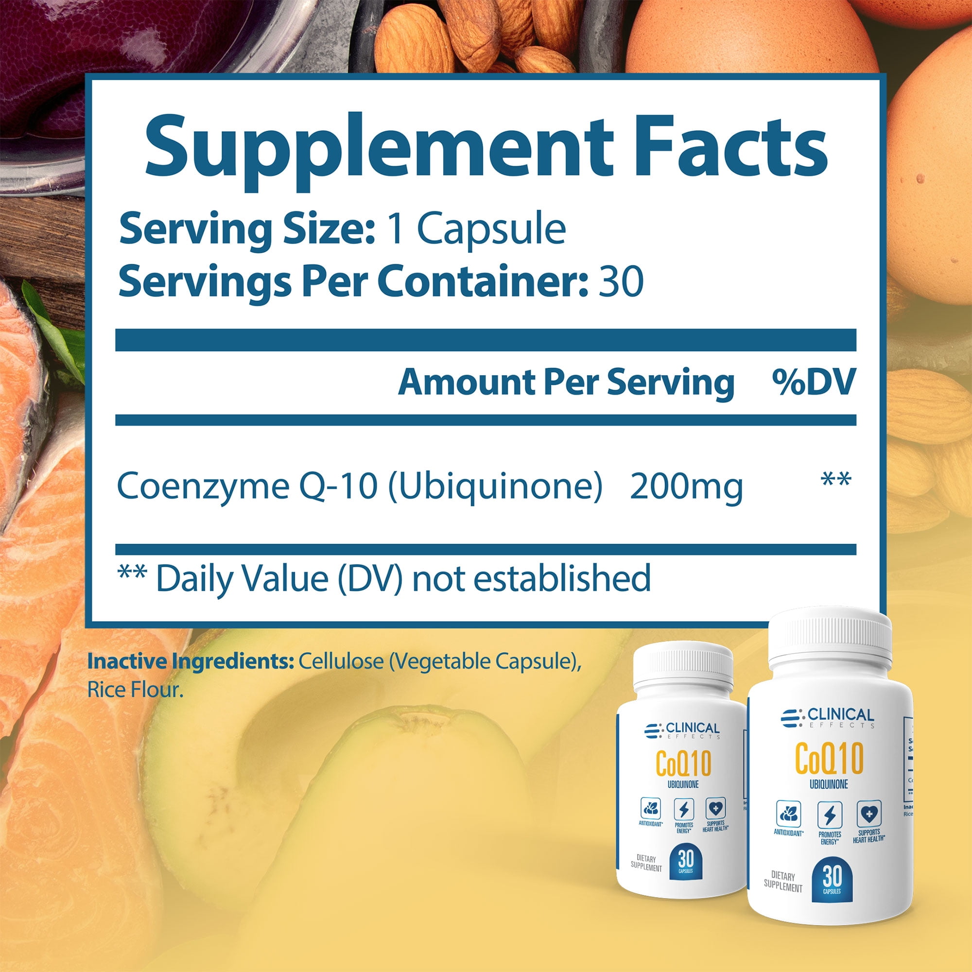 Clinical Effects CoQ10 Supplement - Coenzyme Q10 200mg - 30-Day Supply - Ubiquinone Antioxidant Supplement for Heart Health, Cognitive Functions and Energy Support - 1 Capsule a Day - Made in The USA