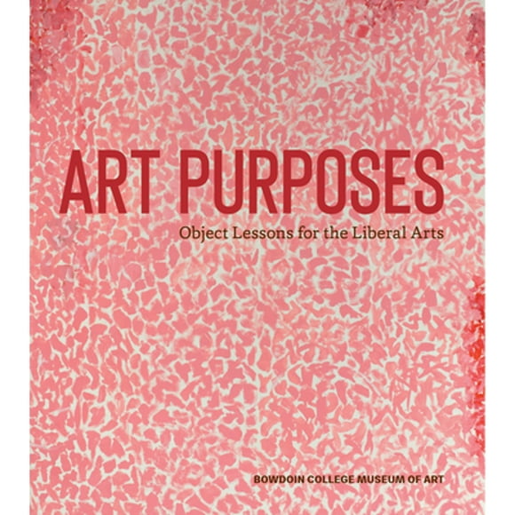 Pre-Owned Art Purposes: Object Lessons for the Liberal Arts (Hardcover 9783791358178) by Joachim Homann, Susan Anderson, Janet Catherine Berlo