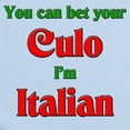 thumbnail image 2 of CafePress - You Bet Your Culo I'm Italian Infant Bodysuit - Baby Light Bodysuit, Size Newborn - 24 Months, 2 of 4