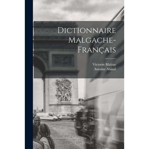 Dictionnaire Malgache-Français, (Paperback)
