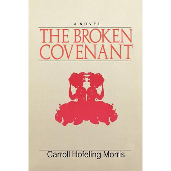 Pre-Owned The Broken Covenant (Hardcover) 087747656X 9780877476566