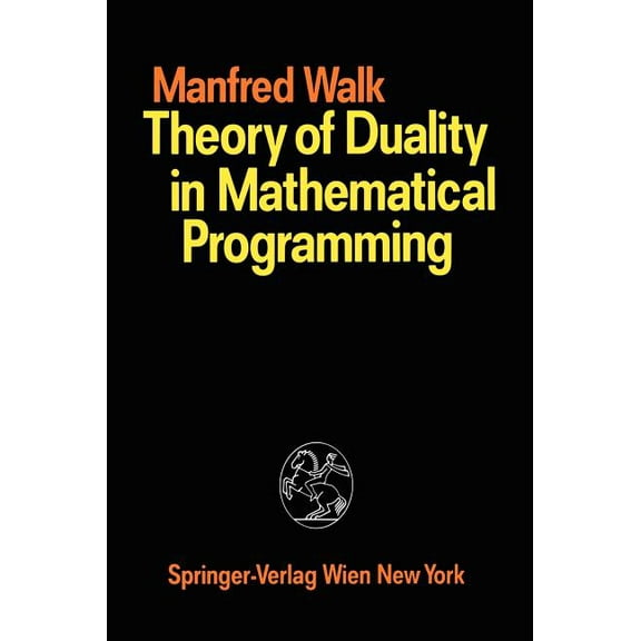 Theory of Duality in Mathematical Programming, (Hardcover)