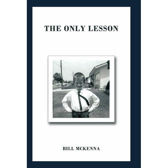 The Only Lesson, (Hardcover)