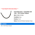 thumbnail image 2 of Front Brake Hose - Compatible with 1964 - 1967 Pontiac Tempest 1965 1966, 2 of 2