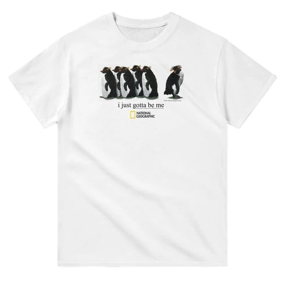 I Just Gotta Be Me Penguins Shirt WHITE Unisex S-5XL Trending Shirt Birthday Gift