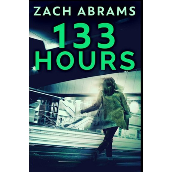 Pre-Owned 133 Hours (Hardcover) 1034015672 9781034015673