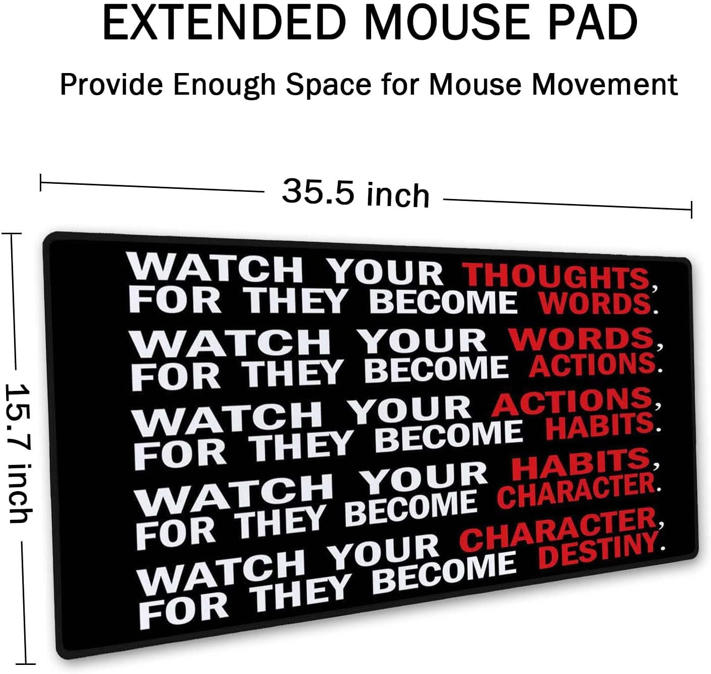 Watch Your Thoughts Motivational Words Quotes Mouse Pad 35.5 X 15.7 Inch XXL Full Desk Mousepad Extended Large Non-Slip Rubber Base Waterproof Big Keyboard Mat with Stitched Edges for Office