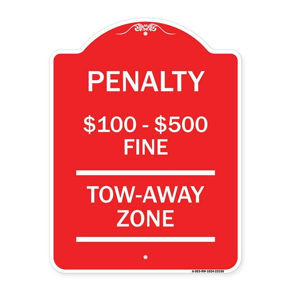 SignMission A-DES-RW-1824-23336 18 x 24 in. Designer Series Sign - Penalty Dollar 100-500 Fine Tow Away Zone Virginia Handicap Supplementary Sign, Red & White
