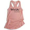 thumbnail image 1 of It's Lit Tank Top, Ladies Racerback Tank Top, Funny Tank, Funny Saying Tank, Desert Pink, Medium, 1 of 3