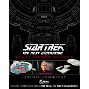BEN ROBINSON; MARCUS RILEY; ROB GARRARD Star Trek The Next Generation: The U.S.S. Enterprise NCC-1701-D Illustrated Handbook (Hardcover)