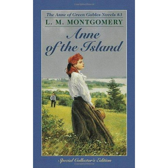 Anne of the Island (Anne of Green Gables, Book 3)