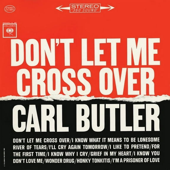 Carl Butler - Don't Let Me Cross Over - Music & Performance - CD