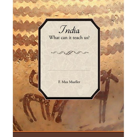 India: What Can It Teach Us? (Paperback)