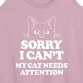 thumbnail image 3 of Instant Message - Sorry My Cat Needs Attention - Women's Racerback Tank Top, 3 of 6