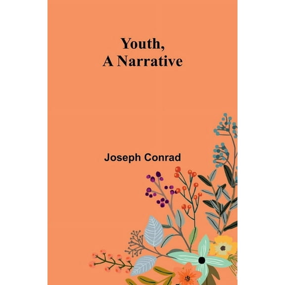 Youth, a Narrative, (Paperback)