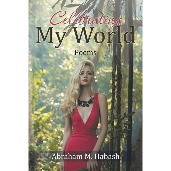 Celebrating My World: Poems