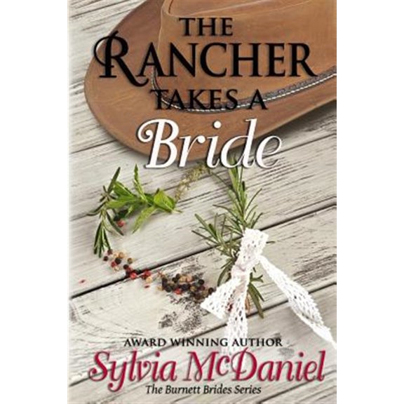 Pre-Owned The Rancher Takes a Bride: 1 (The Burnett Brides) Paperback