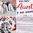 thumbnail image 4 of Aunt Gifts Blanket,Best Aunt Ever Gifts,Gifts for Aunt from Niece or Nephew,Aunt Birthday Gift,Great Aunt Gifts Birthday Gift Ideas Blankets 60"x50", 4 of 6