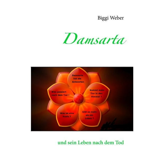 Damsarta: und sein Leben nach dem Tod, (Paperback)