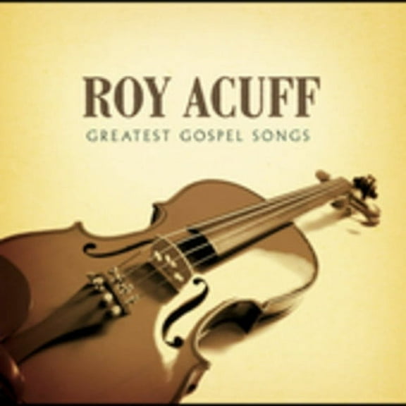 Roy Acuff - Greatest Gospel Songs - Music & Performance - CD
