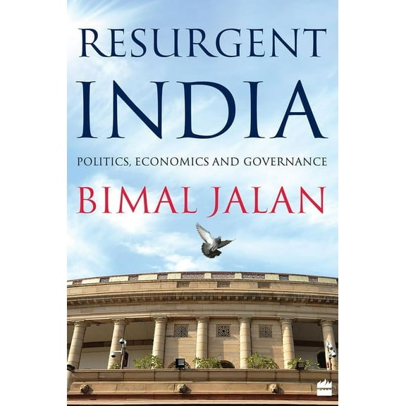 Resurgent India: Politics, Economics and Governance (Hardcover)