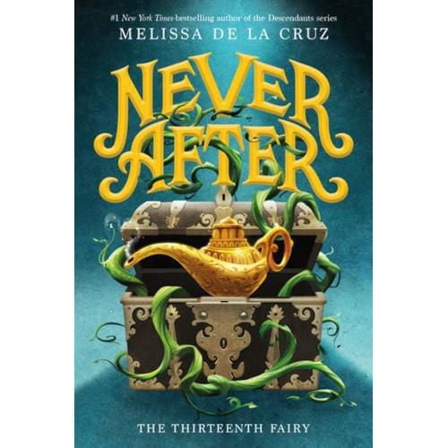 Never After: The Thirteenth Fairy